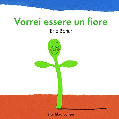 VORREI ESSERE UN FIORE n.e. (Hardcover)