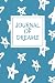 Journal of Dreams: 52 Weks ...