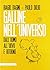 Galline nell'universo: Dall...