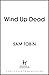 Wind Up Dead by Sam Tobin