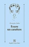 Essere un Carattere