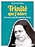 Trinité que j'adore: Prier ...