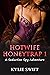 Hotwife Honeytrap 1: A Sedu...