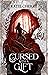 Cursed With A Gift (Blessed...