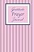 Gratitude Prayer Journal: D...