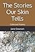 The Stories Our Skin Tells:...