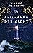 Die Reisenden der Nacht: Roman (German Edition)