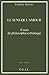 Le Sens de l'amour: Essais de philosophie esthétique (Sagesse chrétienne)
