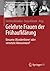 Gelehrte Frauen der Frühauf...