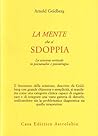 La mente che si s...