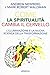 Come la spiritualità cambia...