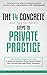 The 14 Concrete (but not so hard!) Steps to Private Practice by Bonnie McKeegan