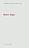 Battre Roger Battre Roger