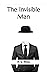 The Invisible Man (Annotated)