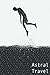 ASTRAL TRAVEL: My notebook ...