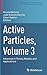 Active Particles, Volume 3: Advances in Theory, Models, and Applications (Modeling and Simulation in Science, Engineering and Technology)