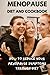 MENOPAUSE DIET AND COOKBOOK...