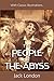 The People of the Abyss: With Classic Illustrations (Annotated)