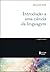 Introducao a uma ciencia da linguagem (Em Portugues do Brasil)