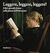 Leggere, Leggere, Leggere! Libri, Giornali, Lettere Nella Pittura Dell'ottocento