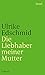 Die Liebhaber meiner Mutter (German Edition)