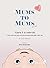 Mums to Mums. La maternità (Vol. 2): Come avere successo nel ruolo più importante della nostra vita (Italian Edition)