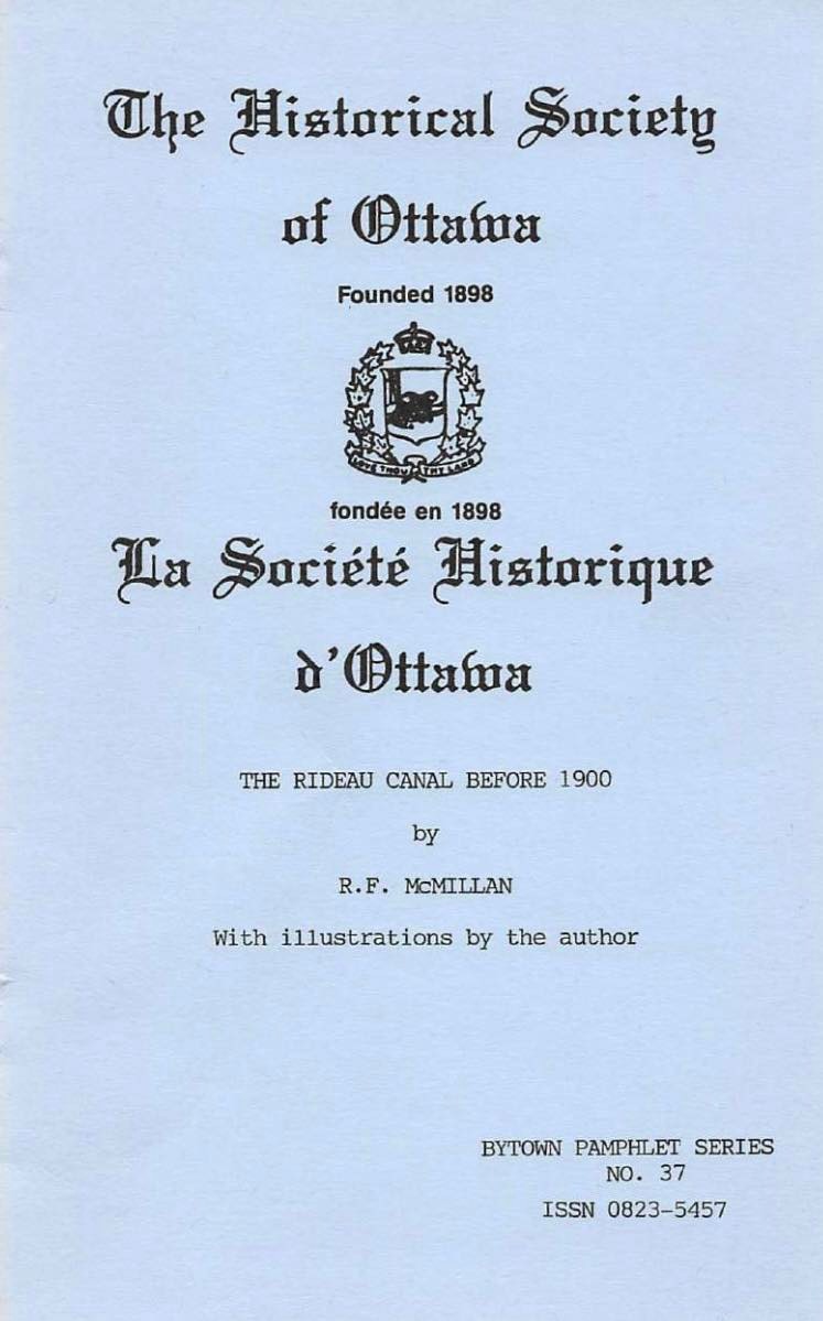 The Rideau Canal Before 1900 - Notes and Illustrations