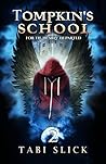 Tompkin's School: For The Dearly Departed (A Supernatural Academy Trilogy)
