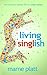 Living Singlish: How to Bui...