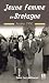 Jeune femme en Bretagne - Années 1960 (Témoignages Et Récits) (French Edition)