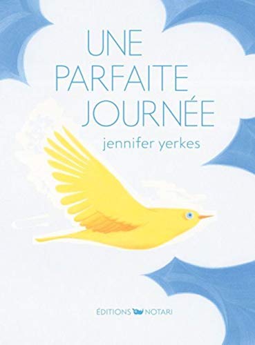 Une parfaite journée (Hardcover)