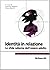 Identità in relazione. Le sfide odierne dell'essere adulto