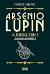 La scheggia d'obice (Le avventure di Arsenio Lupin Vol. 8) (Italian Edition) La scheggia d'obice (Le avventure di Arsenio Lupin Vol. 8) (Italian Edition)