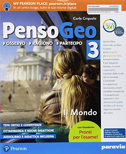 PensoGeo. Con Atlante. Con L''imparafacile. Con Temi d'attualità. Con Pronti per l'esame! Per la Scuola media (Vol. 3)