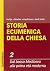 Storia ecumenica della Chie...