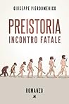 PREISTORIA: Incon...