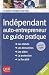 INDEPENDANT ET AUTO ENTREPRENEUR 2011 by Dominique Serio