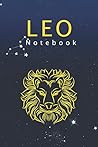 Leo Notebook: Astrology Zodiac Notes ⎜120 cream-colored ⎜Lined ⎜ 6 x 9