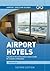 Airport Spotting Hotels