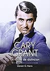 CAry Grant: Un to...