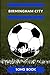 Birmingham City Songbook