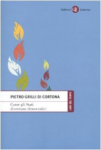 Come gli Stati diventano democratici (Paperback)
