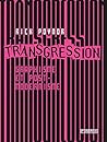 Transgression - Graphisme et postmodernisme Transgression - Graphisme et postmodernisme