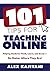 101 Tips for Teaching Online by Alex Kajitani