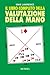 Il libro completo della valutazione della mano (Biblioteca dei giochi - Bridge) (Italian Edition)
