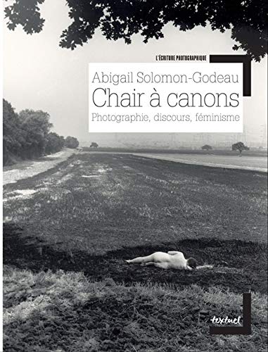 Chair à canons: Photographie, discours, féminisme (Paperback)