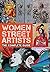 WOMEN STREET ARTISTS /ANGLAIS by Xavier Tapies
