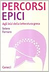 Percorsi epici. A...