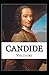 Candide Annotated and Unabridged