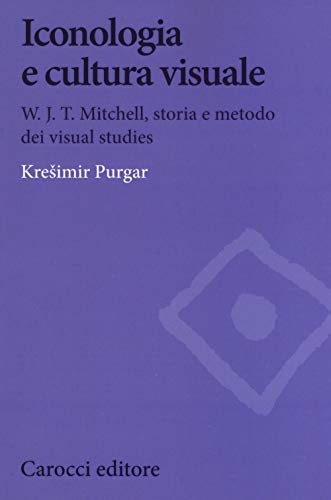 Iconologia e Cultura Visuale (Paperback)